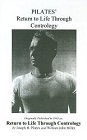 Return to Life Through Contrology