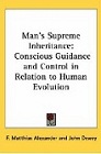 Man's Supreme Inheritance